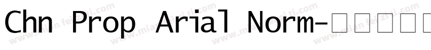 Chn Prop Arial Norm字体转换